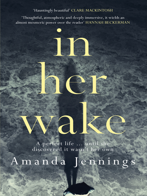 Title details for In Her Wake by Amanda Jennings - Available